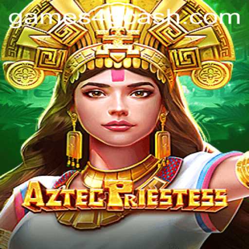 Discover the Thrilling World of AztecPriestess: The Game for GCash Enthusiasts